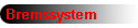 Bremssystem
